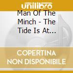 Man Of The Minch - The Tide Is At The Turning cd