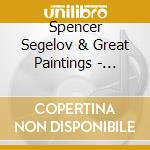 Spencer Segelov & Great Paintings - You're A Lighthouse I'm At Sea cd