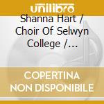 Shanna Hart / Choir Of Selwyn College / Cambridge & Sarah Macdonald: Richard Pantcheff - Requiem & Other Music For Choir & Organ cd