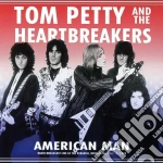 Tom Petty & The Heartbreakers - American Man cd