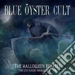 Blue Oyster Cult - The Halloween Reapers - The Live Radio Shows 1979-1986 (2 Cd) cd