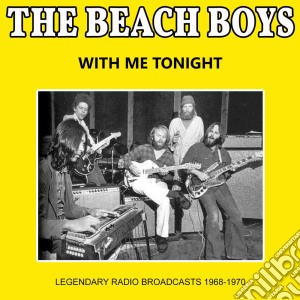 Beach Boys (The) - With Me Tonight cd musicale di The Beach boys