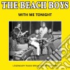Beach Boys (The) - With Me Tonight cd