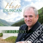 Hugo Duncan - By Request cd