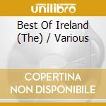 Best Of Ireland (The) / Various cd musicale di Various