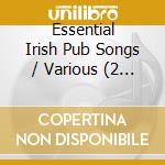 Essential Irish Pub Songs / Various (2 Cd) cd