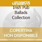 Irish Pub Ballads Collection cd
