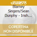 Blarney Singers/Sean Dunphy - Irish Singalong cd