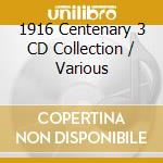 1916 Centenary 3 CD Collection / Various cd