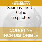 Seamus Brett - Celtic Inspiration cd