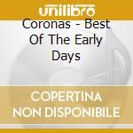 Coronas - Best Of The Early Days cd