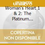 Woman's Heart 1 & 2: The Platinum Collection / Various (2 Cd) cd