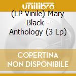(LP Vinile) Mary Black - Anthology (3 Lp) vinile