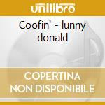 Coofin' - lunny donald