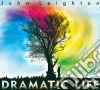 John Leighton - Dramatic Life cd