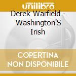 Derek Warfield - Washington'S Irish cd