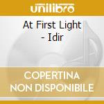 At First Light - Idir cd