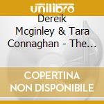Dereik Mcginley & Tara Connaghan - The Far Side Of The Glen cd musicale di Dereik Mcginley & Tara Connaghan