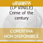 (LP VINILE) Crime of the century lp vinile