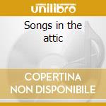 Songs in the attic cd