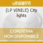 (LP VINILE) City lights cd