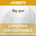 Big gun cd