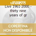 Live 1961-2000 - thirty nine years of gr cd musicale di Bob Dylan