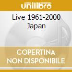 Live 1961-2000 Japan cd