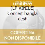(LP VINILE) Concert bangla desh lp vinile di Artisti vari x pc di