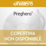 Preghero' cd