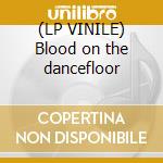 (LP VINILE) Blood on the dancefloor cd