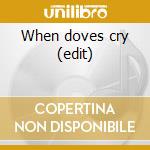 When doves cry (edit) cd musicale di Ginuwine