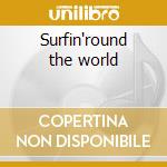 Surfin'round the world cd