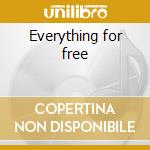 Everything for free cd musicale di Choice K's