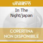In The Night/japan cd musicale di Cheryl Lynn
