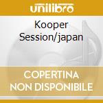 Kooper Session/japan cd
