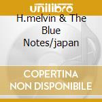 H.melvin & The Blue Notes/japan cd