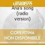 Ana's song (radio version) cd musicale di Silverchair