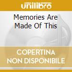 Memories Are Made Of This cd musicale di Ray Conniff
