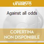 Against all odds cd