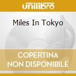 Miles In Tokyo cd