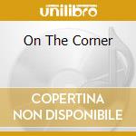 On The Corner cd