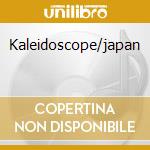 Kaleidoscope/japan cd