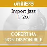 Import jazz f.-2cd cd musicale di Ella Fitzgerald