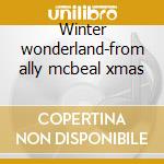 Winter wonderland-from ally mcbeal xmas cd musicale di Macy Gray