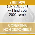 (LP VINILE) I will find you 2002 remix cd