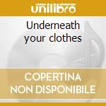 Underneath your clothes cd musicale di Shakira