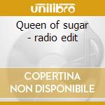 Queen of sugar - radio edit cd musicale di Connection Motel