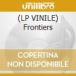 (LP VINILE) Frontiers cd
