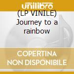 (LP VINILE) Journey to a rainbow cd
